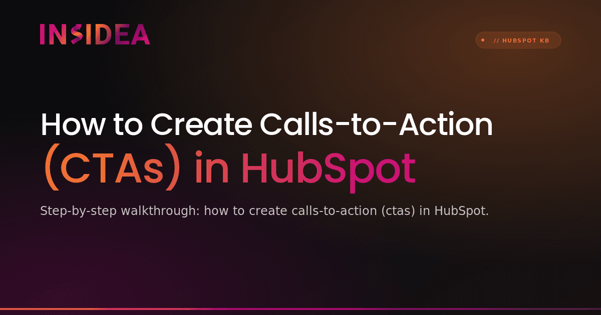 How to Create Calls-to-Action (CTAs) in HubSpot