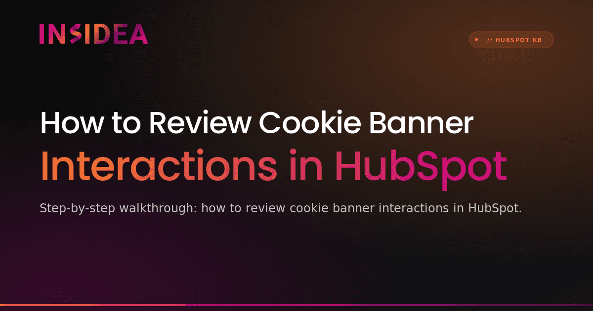 How to Review Cookie Banner Interactions in HubSpot