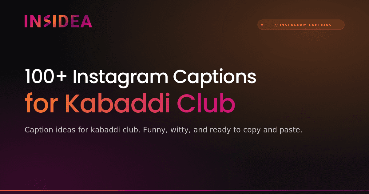 100+ Instagram Captions for Kabaddi Club