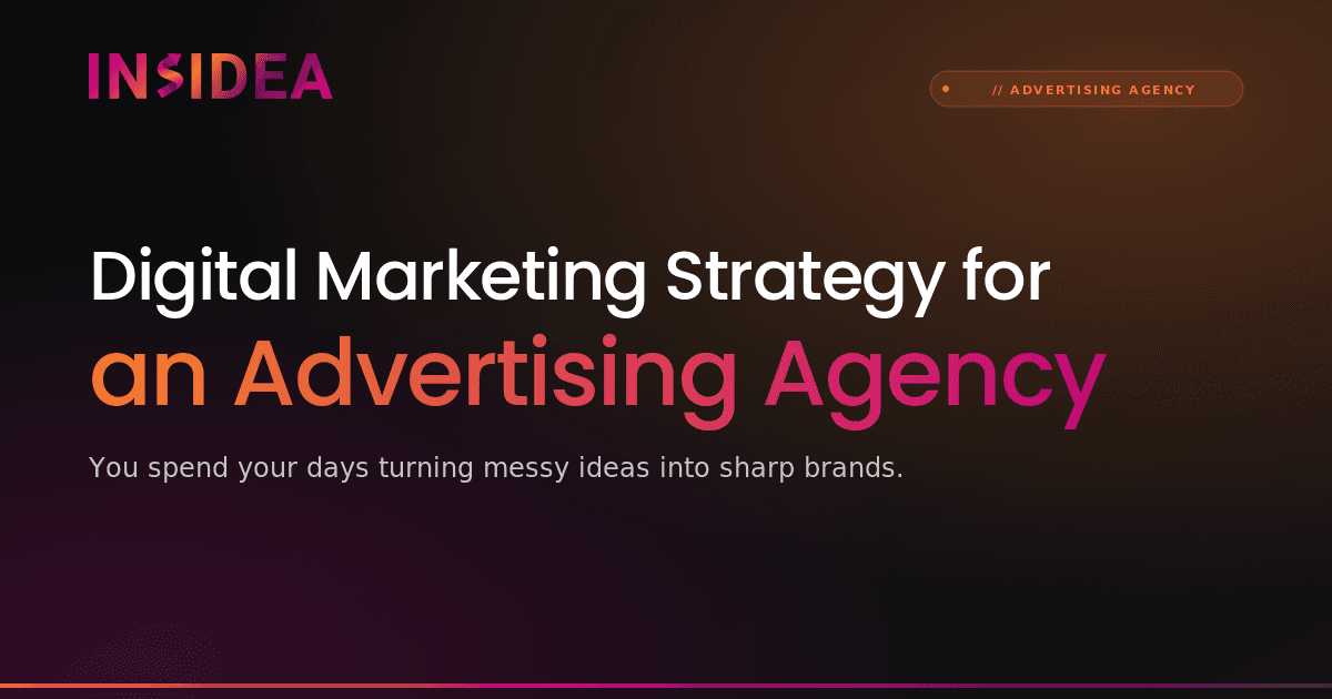 Digital Marketing Strategy for an Advertising Agency