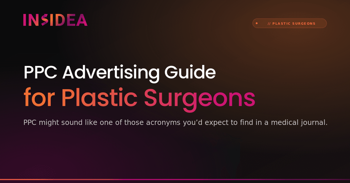 PPC Advertising Guide for Plastic Surgeons