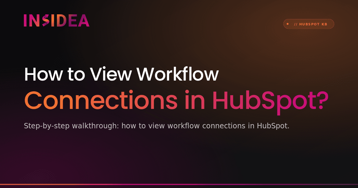 How to View Workflow Connections in HubSpot?