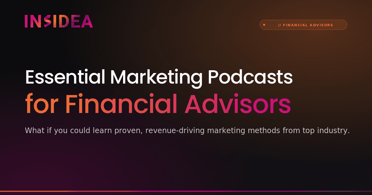 Essential Marketing Podcasts for Financial Advisors