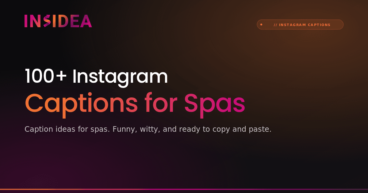 100+ Instagram Captions for Spas