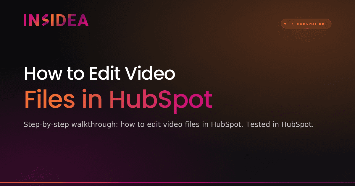 How to Edit Video Files in HubSpot