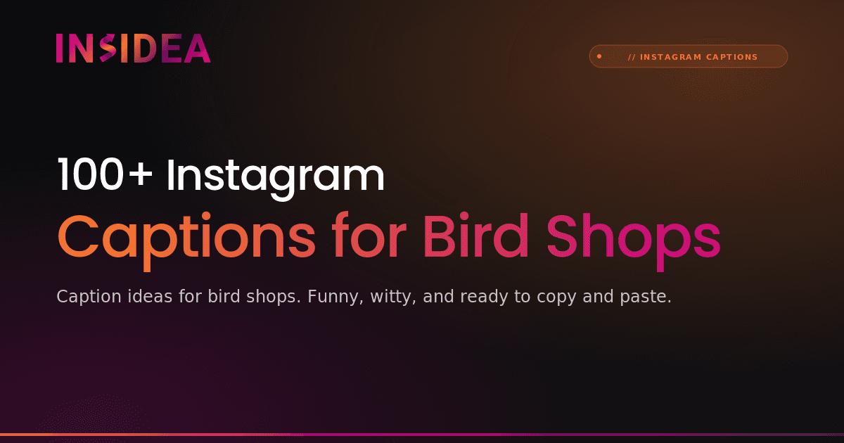 100+ Instagram Captions for Bird Shops