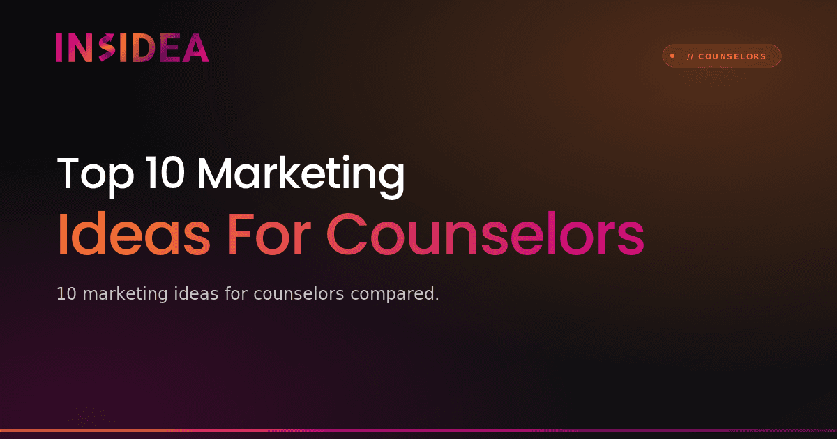 Top 10 Marketing Ideas For Counselors