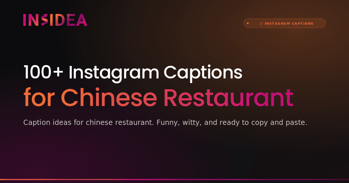 100+ Instagram Captions for Chinese Restaurant