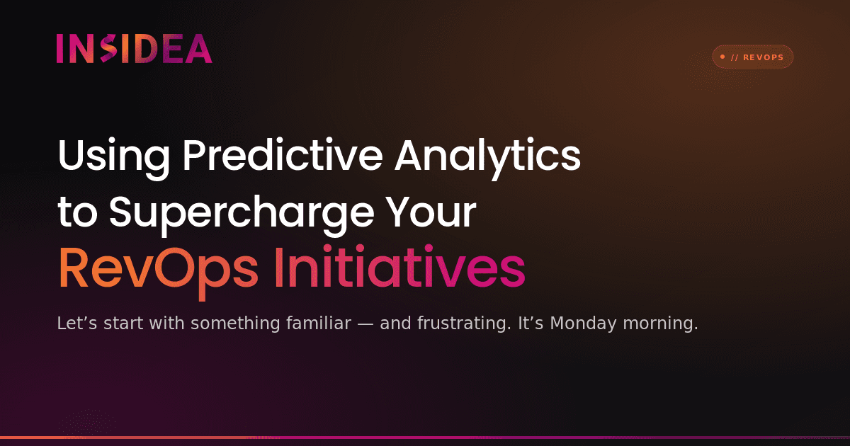 Using Predictive Analytics to Supercharge Your RevOps Initiatives