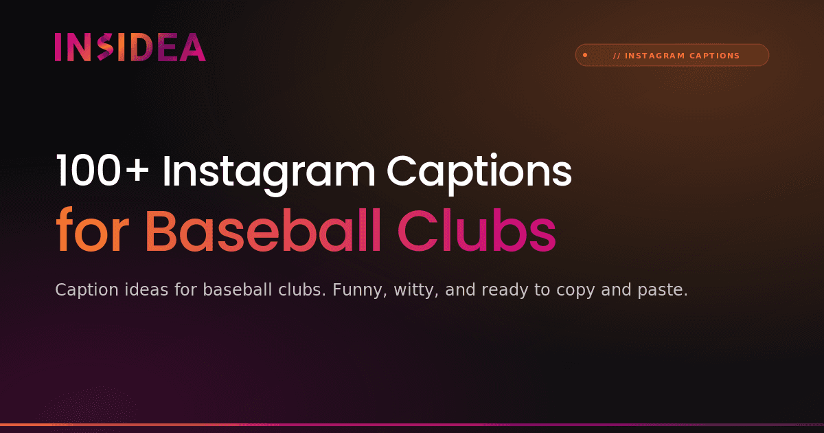 100+ Instagram Captions for Baseball Clubs