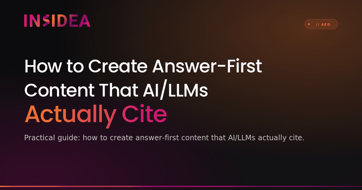How to Create Answer-First Content That AI/LLMs Actually Cite