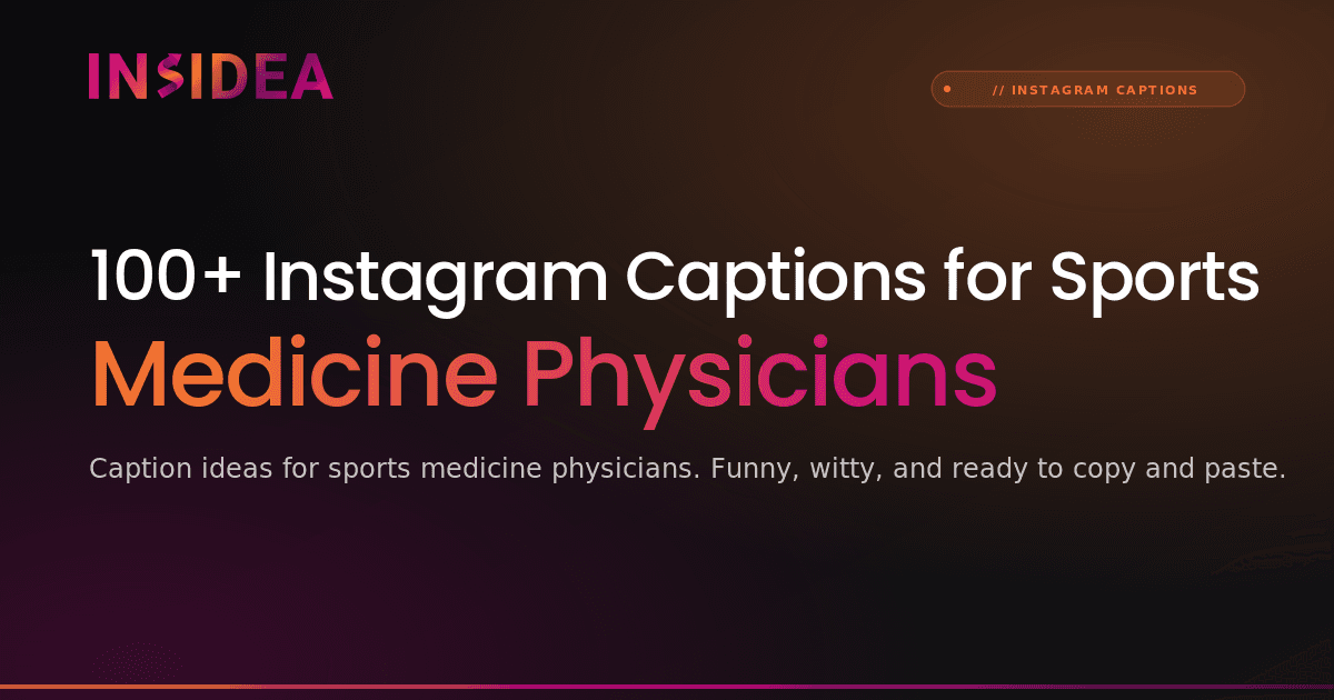 100+ Instagram Captions for Sports Medicine Physicians
