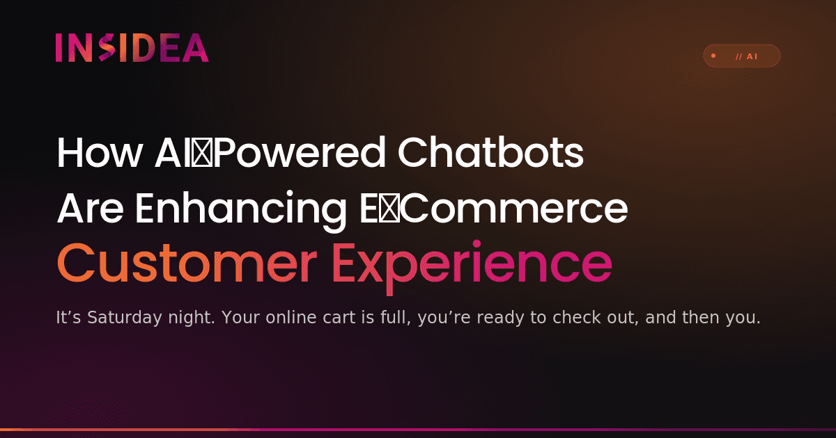 How AI‑Powered Chatbots Are Enhancing E‑Commerce Customer Experience