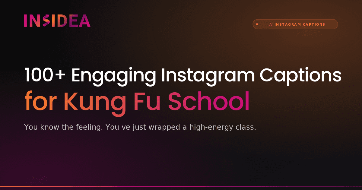 100+ Engaging Instagram Captions for Kung Fu School