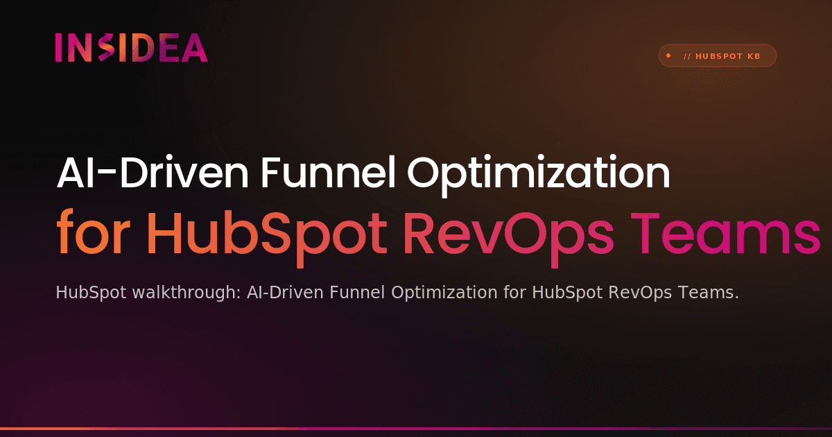AI-Driven Funnel Optimization for HubSpot RevOps Teams