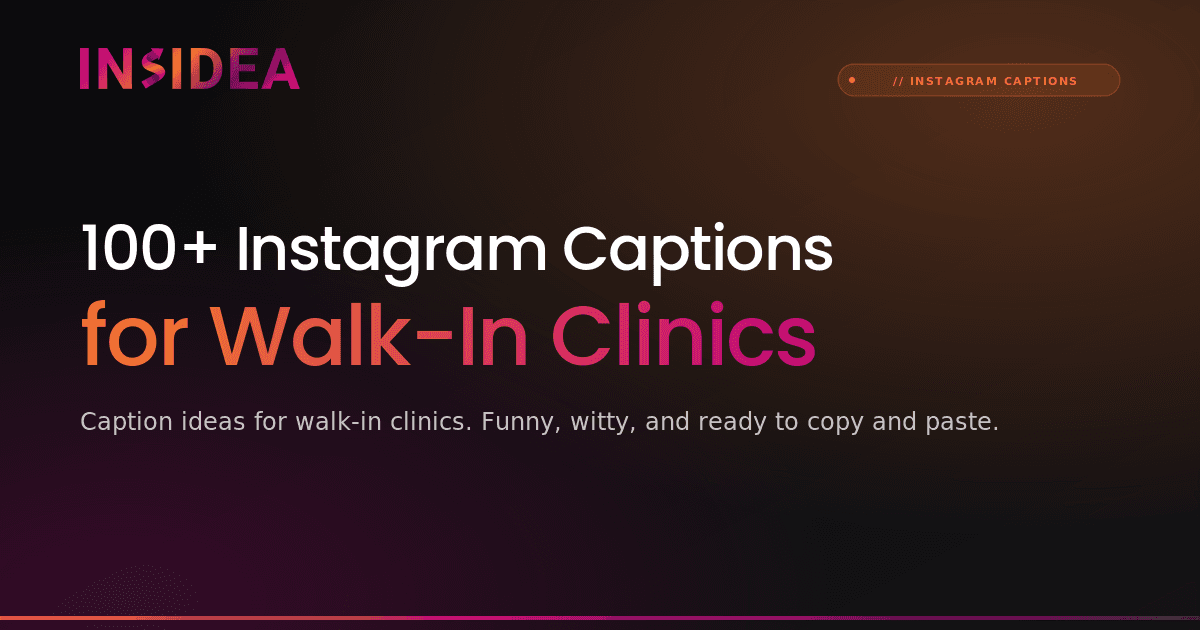 100+ Instagram Captions for Walk-In Clinics