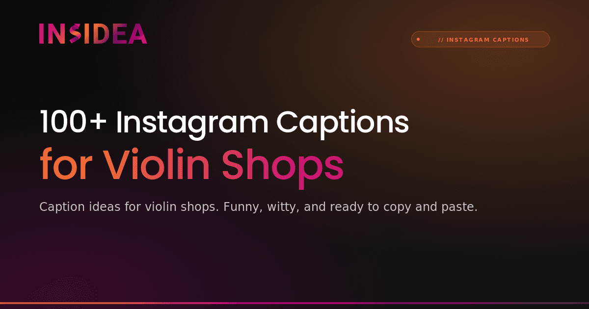 100+ Instagram Captions for Violin Shops