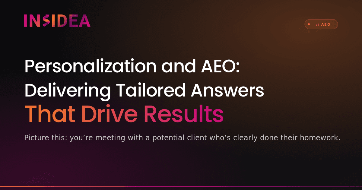 Personalization and AEO: Delivering Tailored Answers That Drive Results
