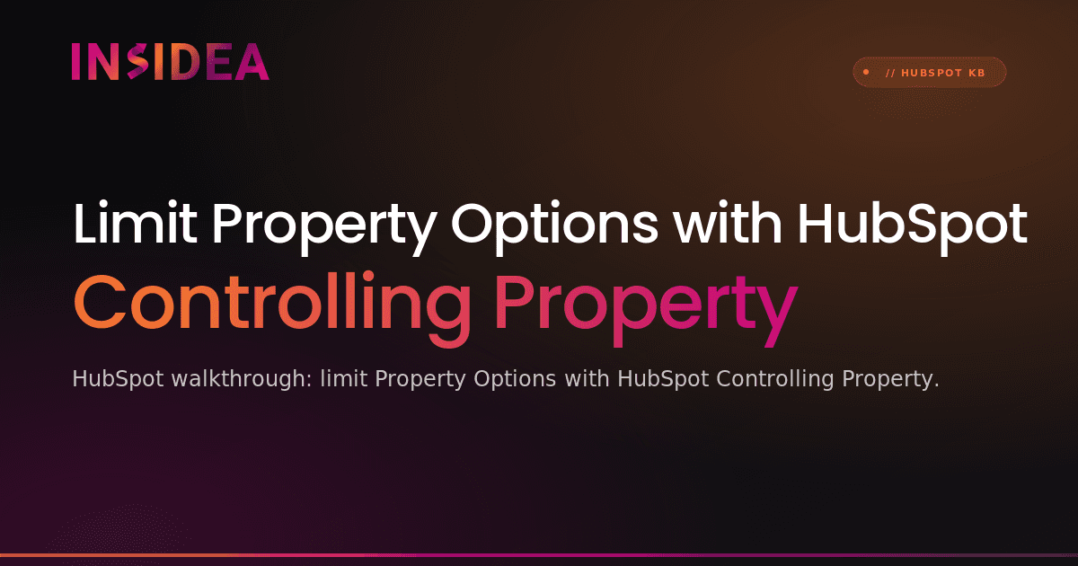 Limit Property Options with HubSpot Controlling Property