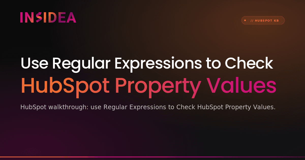 Use Regular Expressions to Check HubSpot Property Values