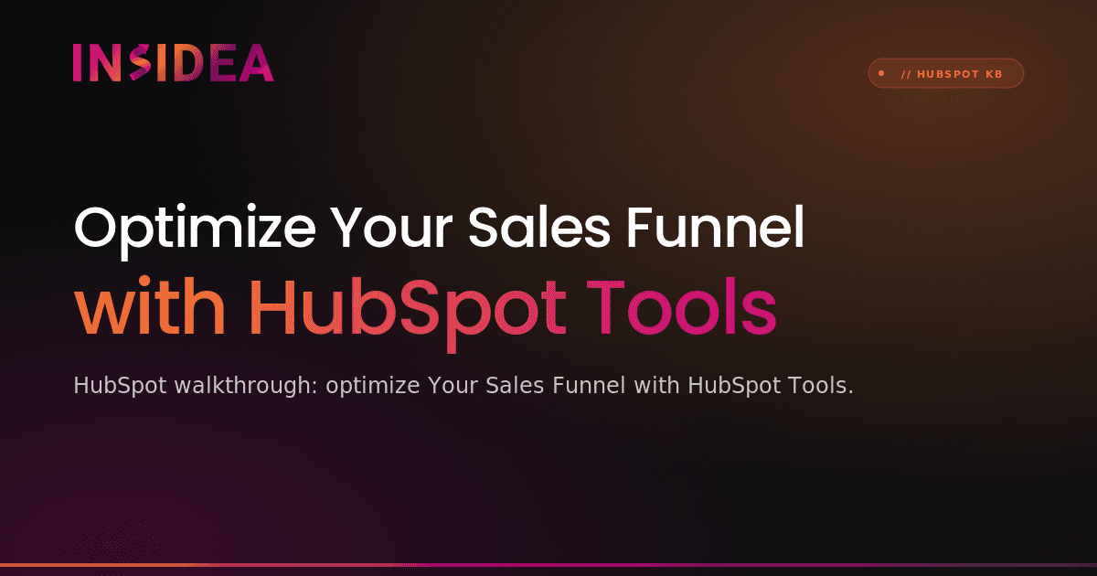 Optimize Your Sales Funnel with HubSpot Tools