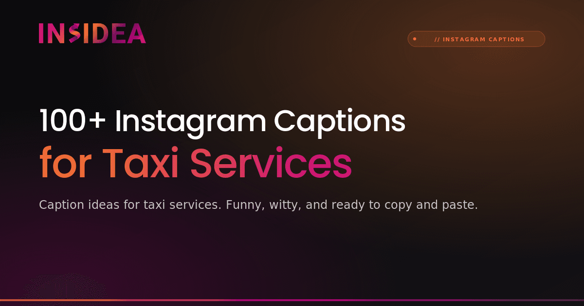 100+ Instagram Captions for Taxi Services