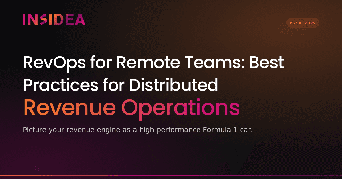 RevOps for Remote Teams: Best Practices for Distributed Revenue Operations