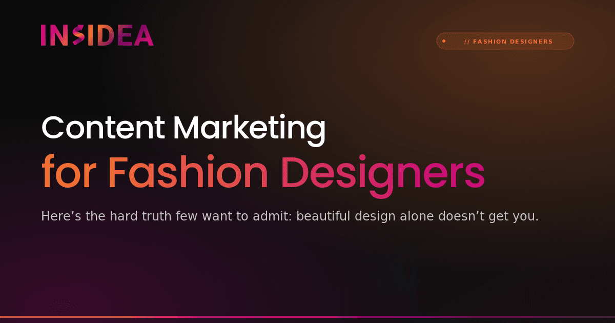 Content Marketing for Fashion Designers