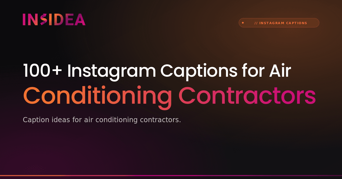 100+ Instagram Captions for Air Conditioning Contractors