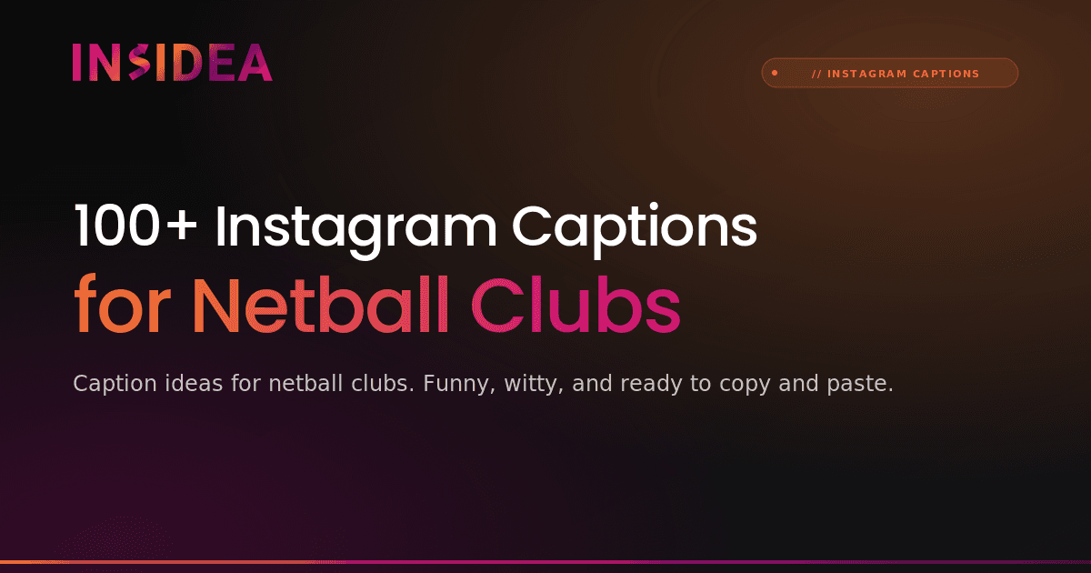 100+ Instagram Captions for Netball Clubs