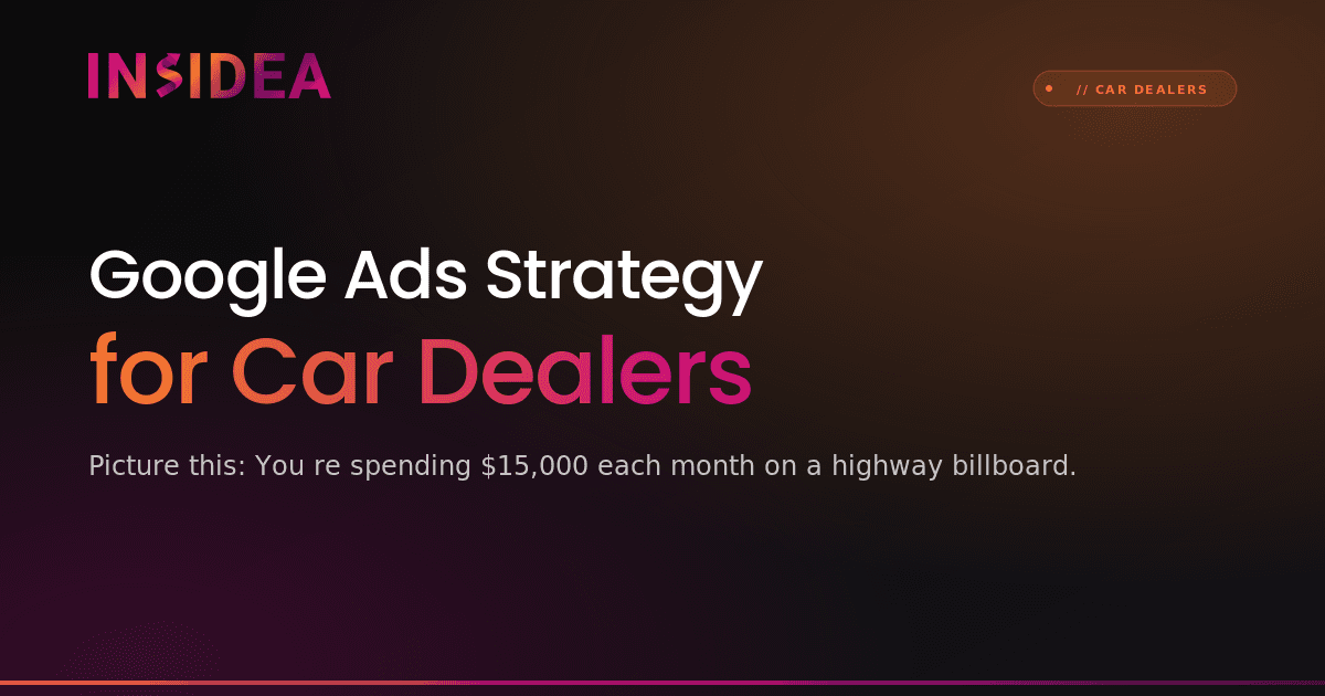 Google Ads Strategy for Car Dealers