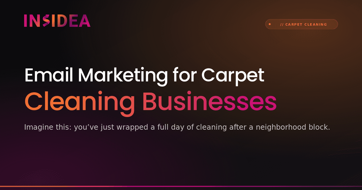 Email Marketing for Carpet Cleaning Businesses
