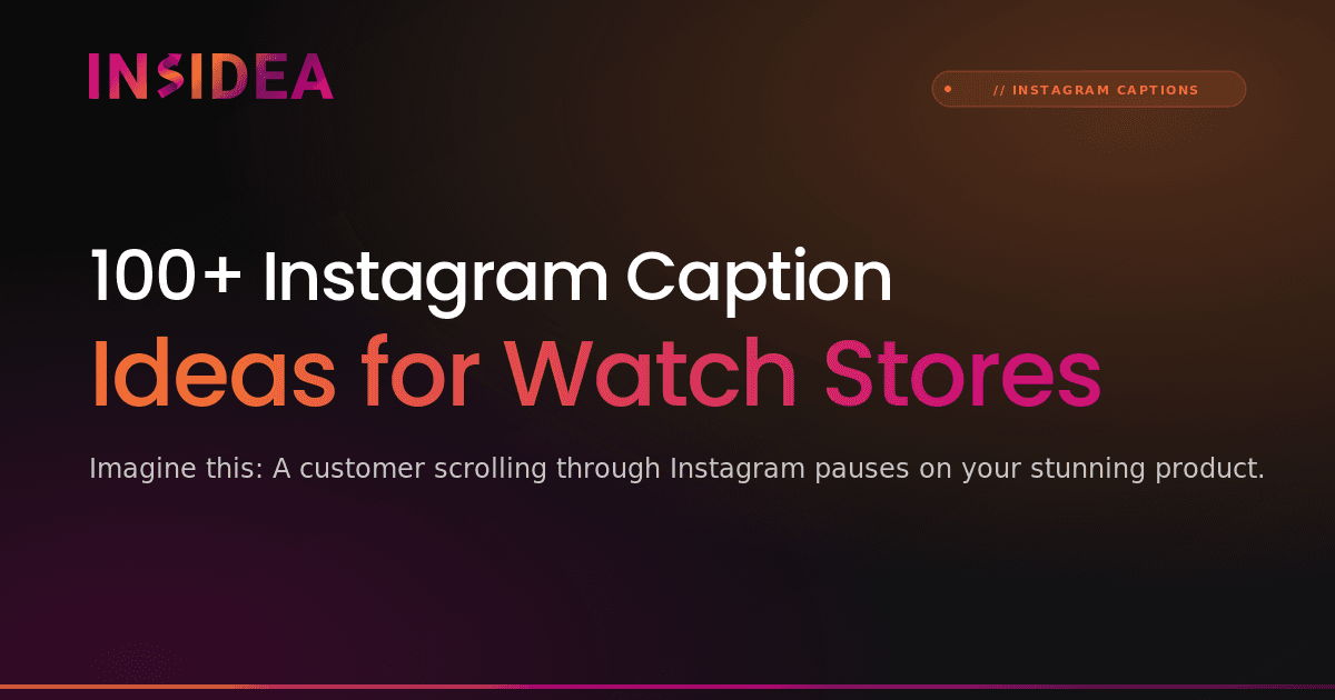 100+ Instagram Caption Ideas for Watch Stores