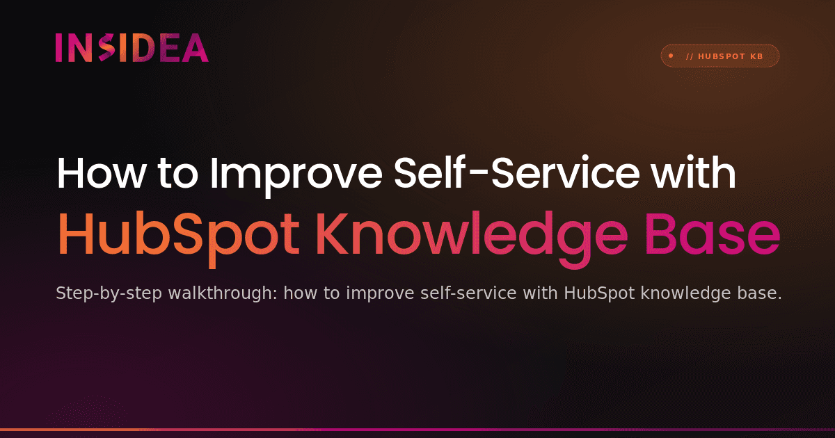 How to Improve Self-Service with HubSpot Knowledge Base