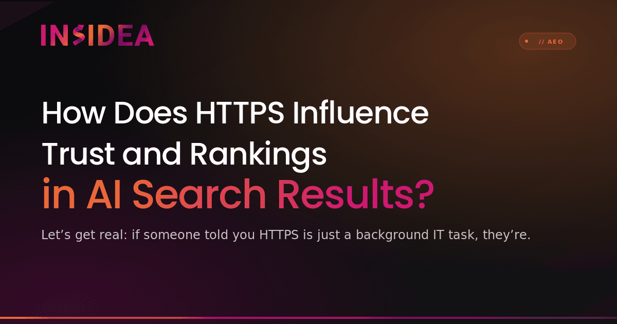 How Does HTTPS Influence Trust and Rankings in AI Search Results?