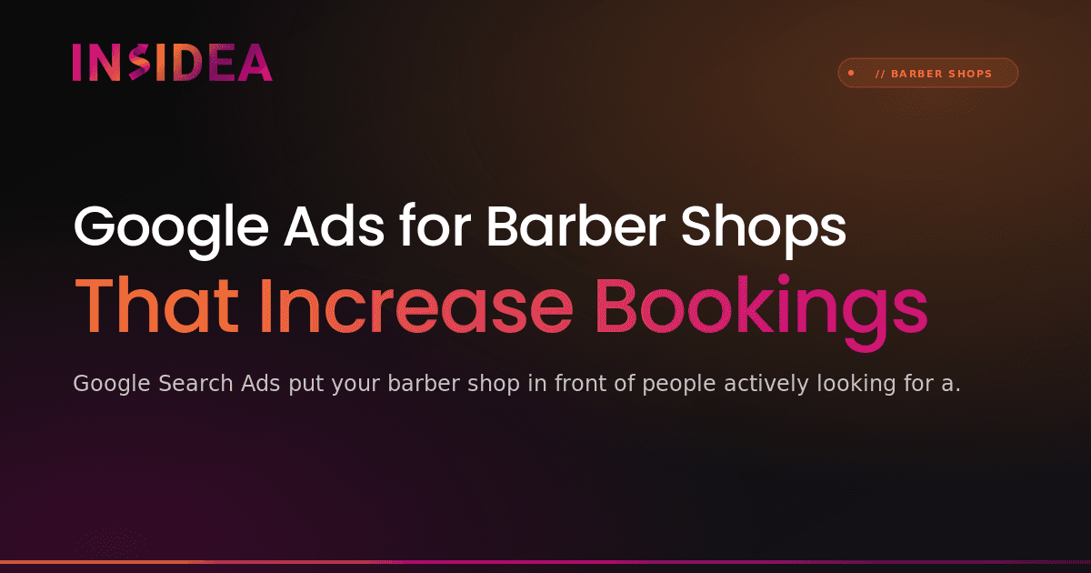 Google Ads for Barber Shops That Increase Bookings