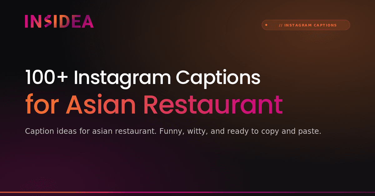 100+ Instagram Captions for Asian Restaurant