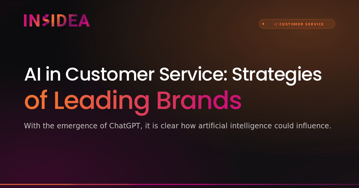AI in Customer Service: Strategies of Leading Brands