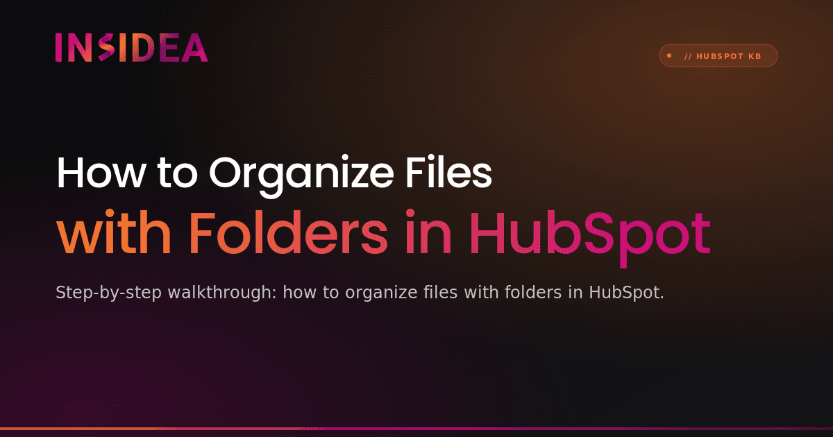 How to Organize Files with Folders in HubSpot