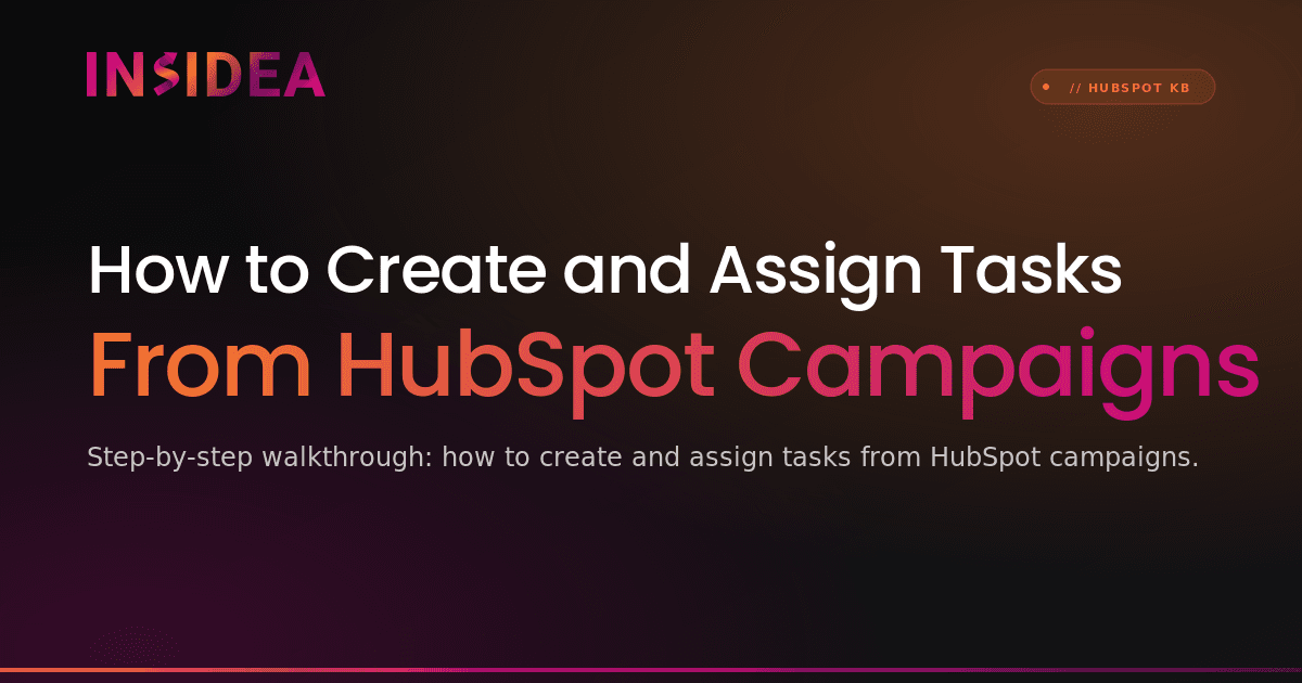 How to Create and Assign Tasks From HubSpot Campaigns