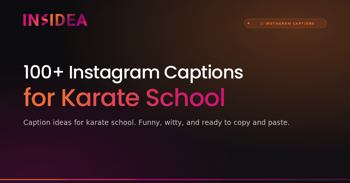 100+ Instagram Captions for Karate School