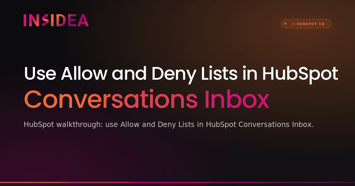 Use Allow and Deny Lists in HubSpot Conversations Inbox