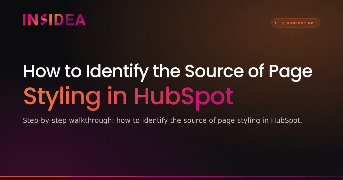 How to Identify the Source of Page Styling in HubSpot