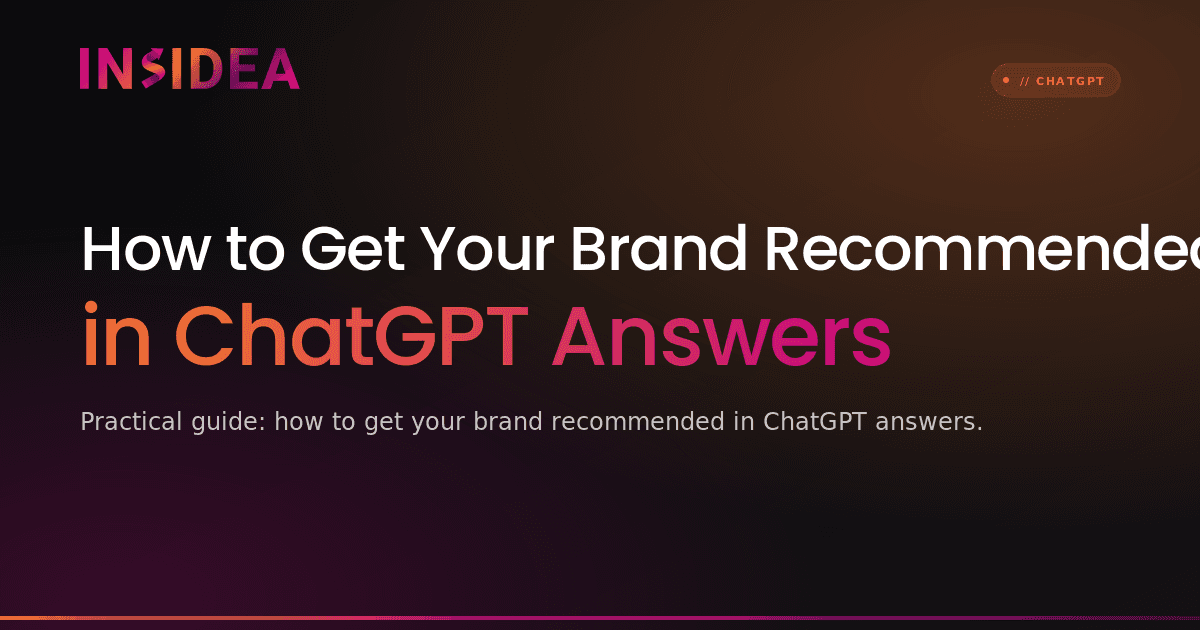 How to Get Your Brand Recommended in ChatGPT Answers
