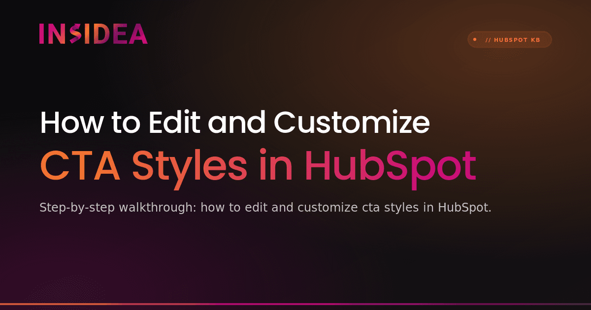 How to Edit and Customize CTA Styles in HubSpot