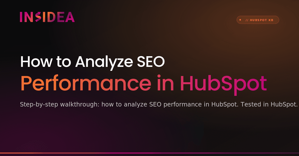 How to Analyze SEO Performance in HubSpot