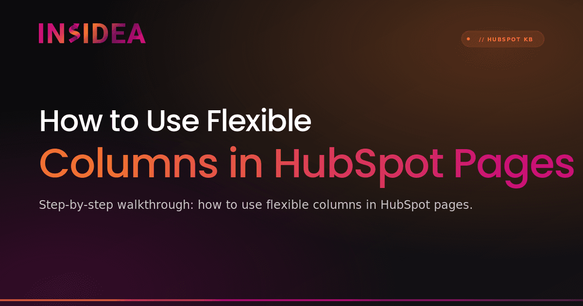 How to Use Flexible Columns in HubSpot Pages