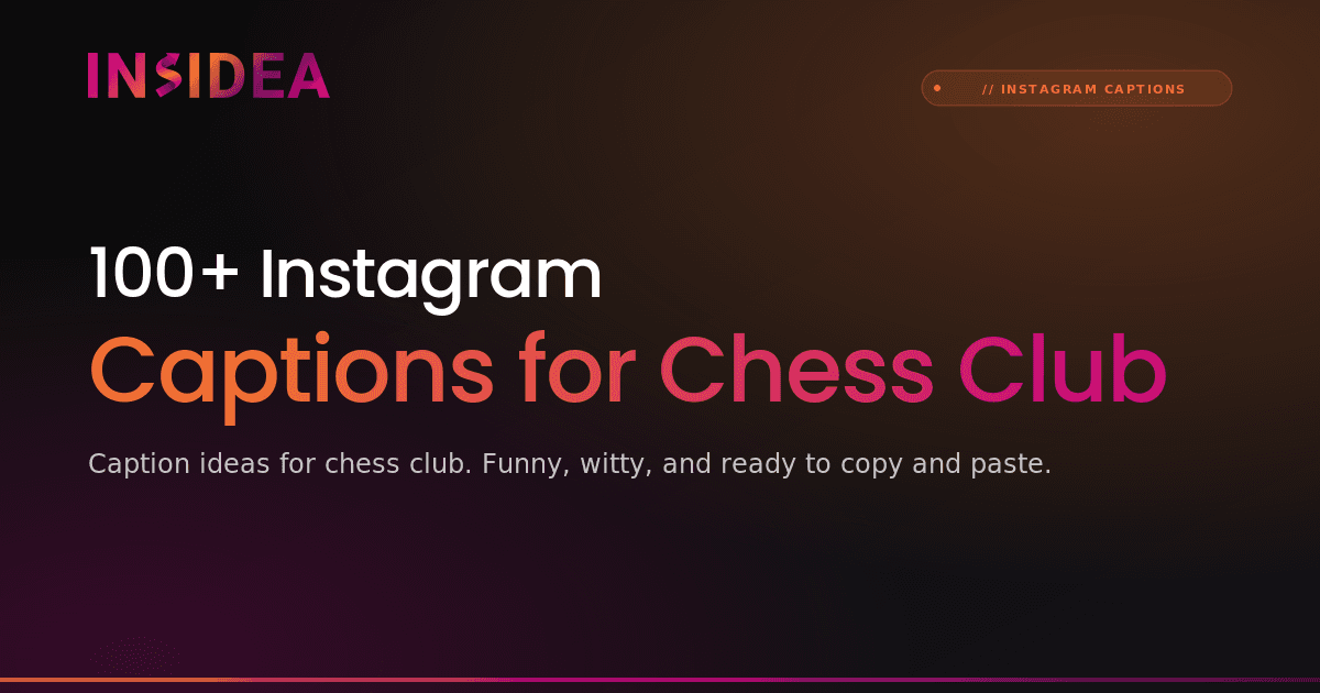 100+ Instagram Captions for Chess Club