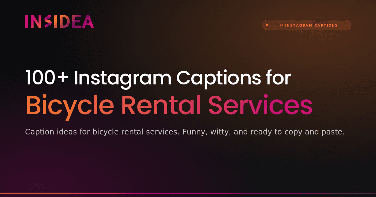 100+ Instagram Captions for Bicycle Rental Services