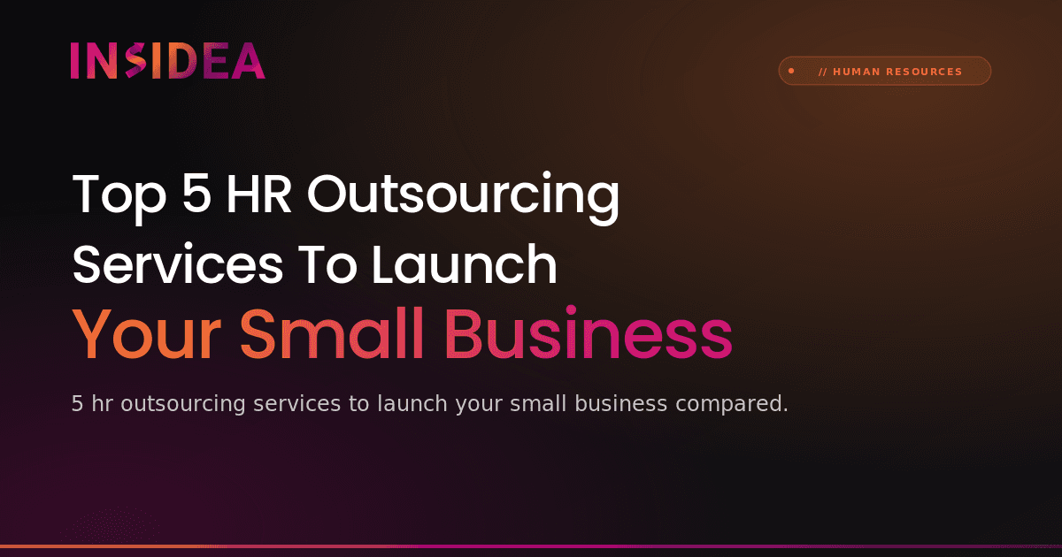 Top 5 HR Outsourcing Services To Launch Your Small Business
